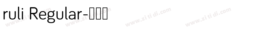 ruli Regular字体转换